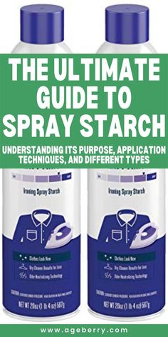 the ultimate guide to spray - starch underhanding its purpose, application techniques and different types