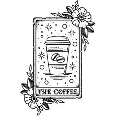 a black and white drawing of a coffee cup with the words the coffee on it