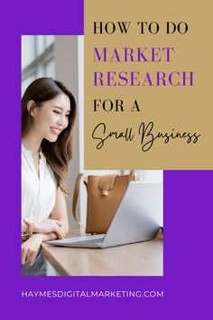 a woman working on her laptop with the title how to do market research for a small business