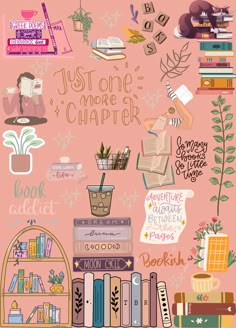 a poster with books, plants and other things on it's back cover that says just one more chapter