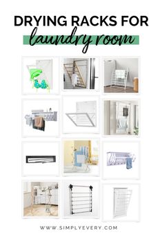 the words drying racks for laundry room are in green and white with images of various items