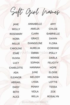 the names of soft girl names in pink and white with flowers on it's side