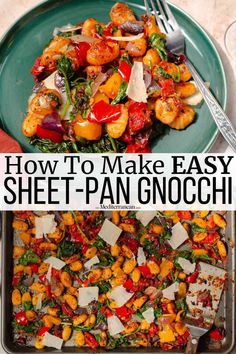 two photos with the words how to make easy sheet pan gnocchi