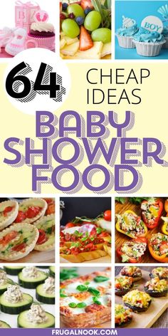 the cover of 54 cheap ideas for baby shower food