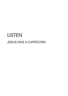 the words listen jesus was a capricorn written in black on a white background