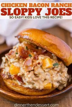 chicken bacon ranch sloppy joes recipe in a bowl with text overlay that reads, chicken bacon ranch sloppy joes so easy kids love this recipe