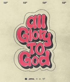 an all glory to god sticker on a piece of paper