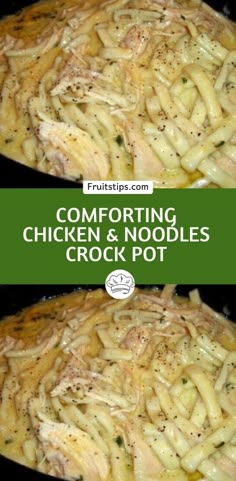 two pictures of chicken and noodles in a pot with the words comforting chicken and noodles crock