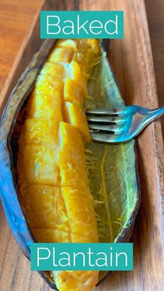 baked plantain in a blue bowl with a fork on the side and text overlay that reads baked plantain