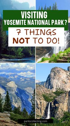 the yosemite national park and things not to do