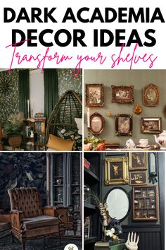 From dark wood furniture to classic literature art prints concepts. This post is all about the best dark academia decor ideas. | dark academia aesthetic | dark academia bedroom | dark academia room | dark academia living room | dark academia items | modern dark academia