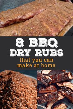 bbq ribs that you can make at home with the words, 8 bbq dry rubs that you can make at home