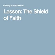 lesson the shield of faith for children