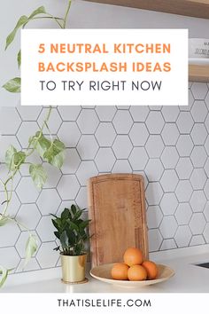 kitchen backsplash ideas to try right now - that's life blog com