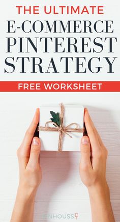 the ultimate e - commerce pinterest strategy free worksheet