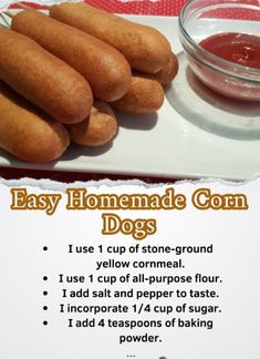 the recipe for homemade corn dogs is shown