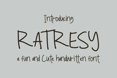 Ratresy - Casual Handwritten, Script and Handwritten ft. signature & casual - Envato