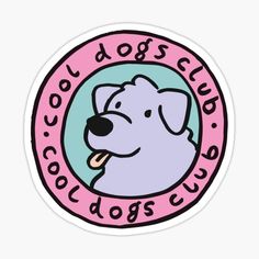 a sticker with a dog's head and the words good dogs club