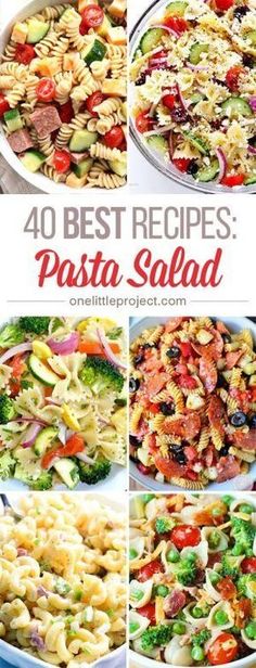 pasta salad collage with the words 40 best recipes pasta salad