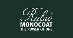 the logo for rubi monocoat, the power of one on a dark green background