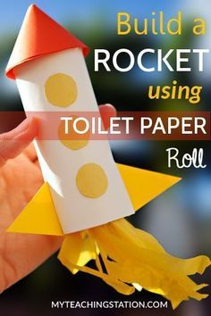 a hand holding a paper rocket with the text build a rocket using toilet paper roll