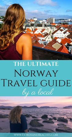 the ultimate norway travel guide by a local woman looking out over the city and ocean