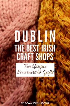 the best irish craft shops for unique souvenirs and gifts