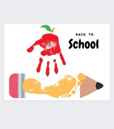 the back to school poster has an apple and handprint on it, with pencils in