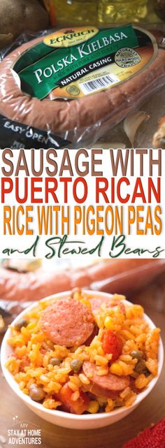 sausage with puerto rican rice with pigeon peas