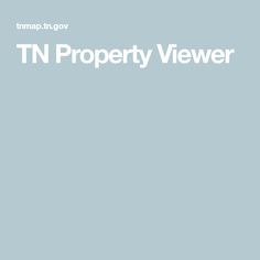 the words tn property viewer are in white on a light blue background with an image of a