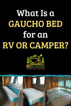 an rv camper with the words what is a gaucho bed for an rv or camper?