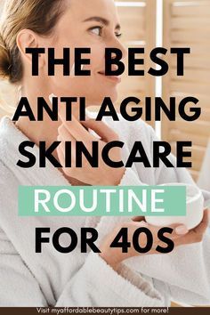 Skincare Routine 40s, Skin Care Routine 40s, Regular Skin Care Routine, Wrinkle Remedies, Proper Skin Care