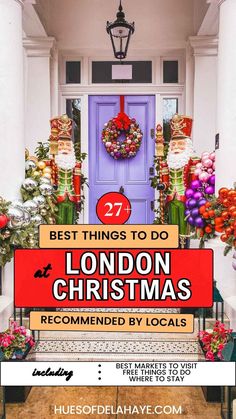 the london christmas decorations are on display in front of a blue door