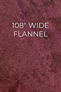 the cover of 108 wide flannel is shown in red and purple tones with white lettering