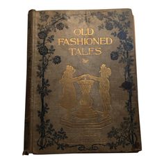 an old fashioned tales book is shown