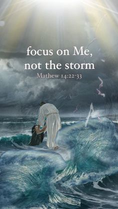 a painting with the words, focus on me, not the storm and an image of jesus