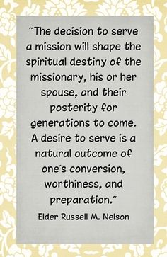 a quote from elder russell nelson about the mission