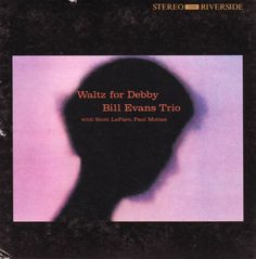 the album cover for walz for debby by bill evans trio, featuring an image of