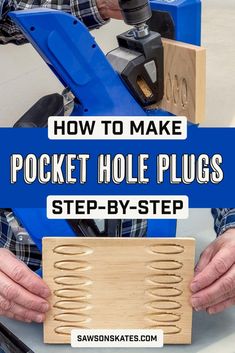 how to make pocket hole plugs step - by - step instructions for woodworking