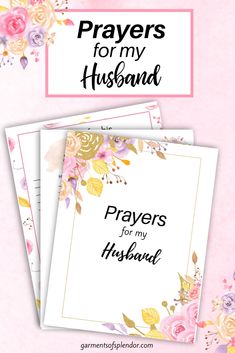 three prayer cards with flowers and the words, prays for my husband