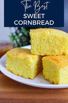 Plate of cornbread cake. Cornbread Recipe Without Buttermilk, Cornbread Side Dish, Sweet Cornbread Recipe, The Best Cornbread, Southern Cornbread Recipe, Best Cornbread