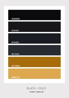 the color scheme for black and gold is shown in this graphic style, which includes different shades