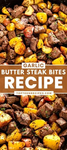 the recipe for garlic butter steak bites is shown in a skillet with potatoes and carrots