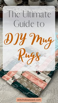 the ultimate guide to diy my rugs