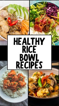 healthy rice bowl recipes are featured in this collage