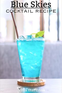 the blue skies cocktail recipe is ready to be eaten