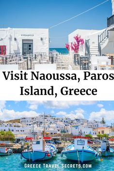 a complete guide to Naoussa Paros Paros Greece Itinerary, Greece Itinerary Paros, What To Do In Paros Greece, Paros Greece Instagram Spots, Naxos Vs Paros Greece, Naoussa Paros, Greek Islands To Visit