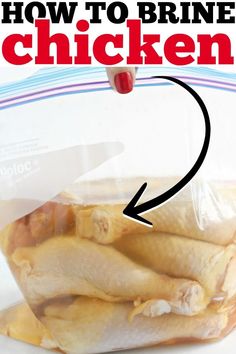 an image of chicken wrapped in plastic with the words how to brine chickens on it