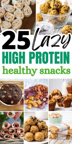 25 easy high protein healthy snacks that are great for the whole family to enjoy and eat