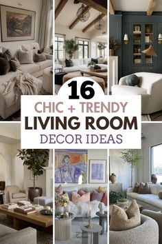 a collage of living room furniture and decor with the words chic + trendy living room decor ideas